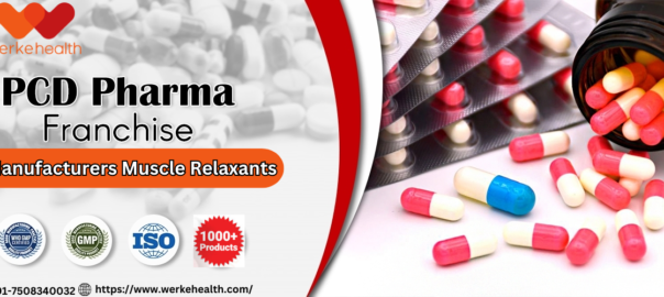 PCD Pharma Franchise Manufacturers Muscle Relaxants