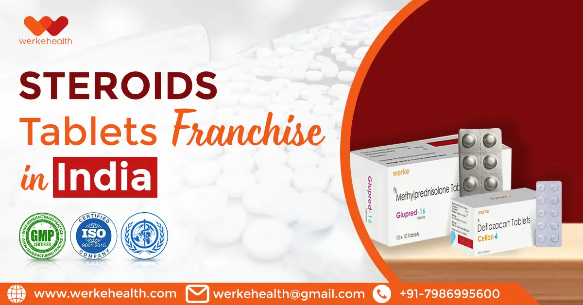 Steroids Tablets Franchise in India | Werke Health