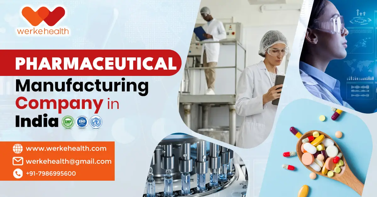 Pharmaceutical Manufacturing Company | Werke Health